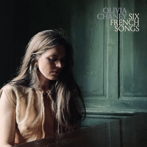 Olivia Chaney – Six French Songs (12in)