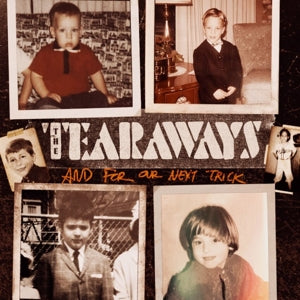 Tearaways – And For Our Next Trick (LP)