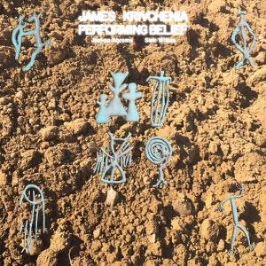 James Krivchenia – Performing Belief (LP)