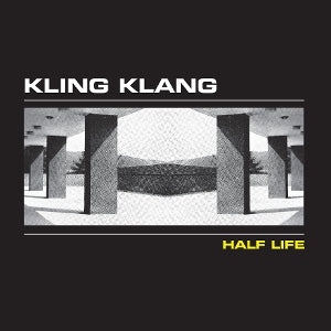 Kling Klang – Half Life (LP)