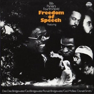 Billy Parker's Fourth World – Freedom of Speech (LP)
