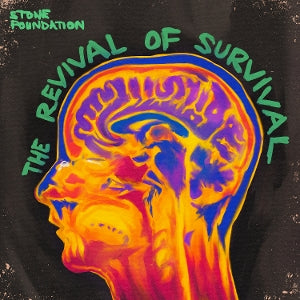 Stone Foundation – The Revival of Survival (LP)