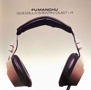 Fu Manchu – Godzilla's/Eatin' Dust +4 (LP)
