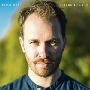 Eyolf Dale – Return To Mind (LP)