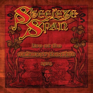 Steeleye Span – Live At the Rainbow Theatre 1974 (LP)