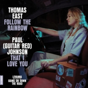 Thomas East & Paul Johnson – Follow the Rainbow / That I Love You (12in)