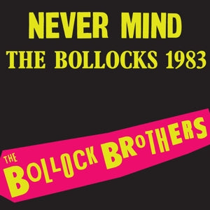 Bollock Brothers – Never Mind the Bollocks 1983 (LP)