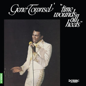 Gene Townsel – Time Wounds All Heels (LP)