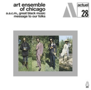 Art Ensemble of Chicago – Message To Our Folks (LP)