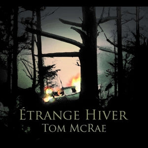 Tom McRae – Etrange Hiver (LP)