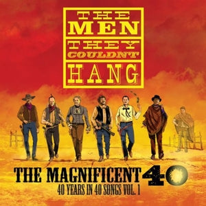 Men They Couldn't Hang – The Magnificent 40 Vol 1 (LP)