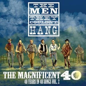 Men They Couldn't Hang – The Magnificent 40 Vol 2 (LP)
