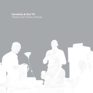 Harmonia & Eno – Tracks & Traces (LP)