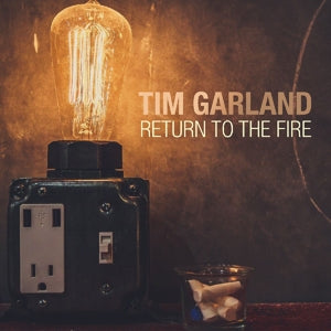 Tim Garland – Return To the Fire (LP)