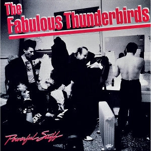 Fabulous Thunderbirds – Powerful Stuff (LP)