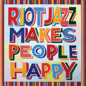 Riot Jazz Brass Band – Riot Jazz Makes People Happy (LP)
