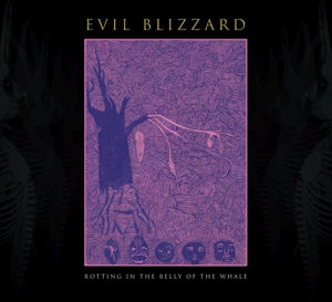 Evil Blizzard – Rotting In the Belly of the Whale (LP)