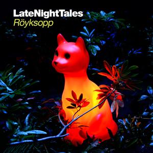 Röyksopp – Late Night Tales (LP)