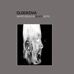 Clock DVA – White Souls In Black Suits (LP)