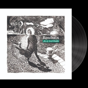 Jelle Cleymans – Roubaix (LP)