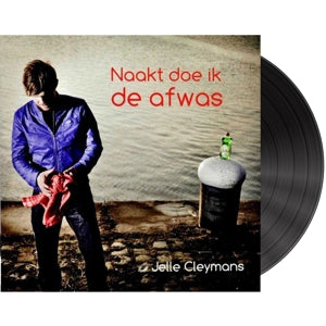Jelle Cleymans – Naakt Doe Ik De Afwas (CD) (LP)