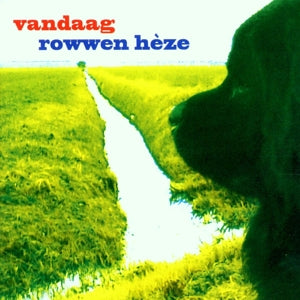 Rowwen Heze – Vandaag (LP)