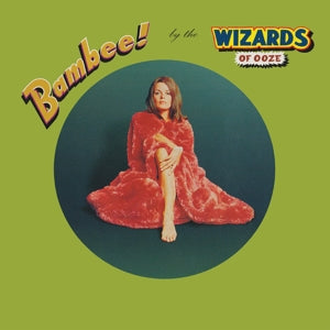 Wizards of Ooze – Bambee (LP)