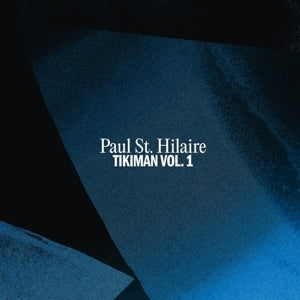Paul St. Hilaire – Tikiman Vol.1 (LP)