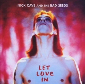 Nick Cave & the Bad Seeds – Let Love In (LP)