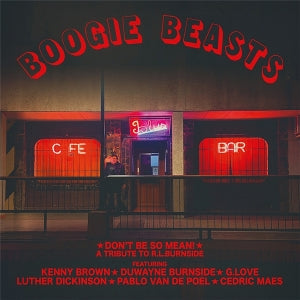 Boogie Beasts – Don't Be So Mean (LP)