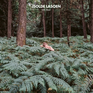 Isolde Lasoen – Oh Dear (LP)