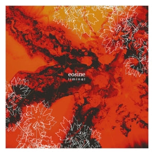 Eosine – Liminal (12in)