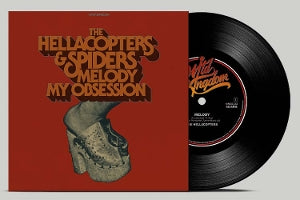 Hellacopters & Spiders – Melody / My Obsession (12in)