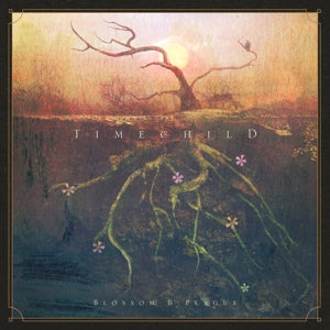 Timechild – Blossom & Plague (LP)