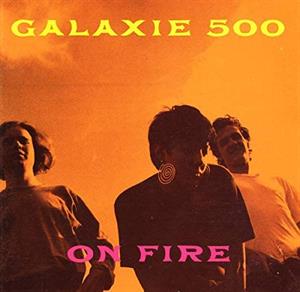 Galaxie 500 – On Fire (LP)