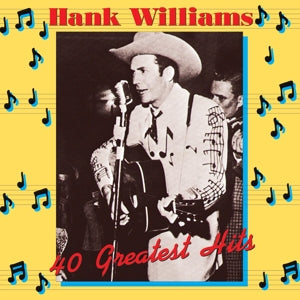 Hank Williams – 40 Greatest Hits (LP)