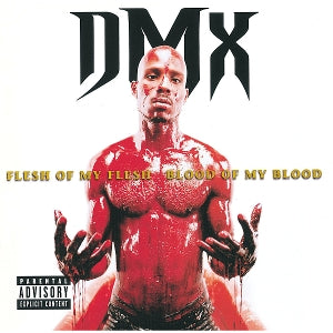 DMX – Flesh of My Flesh