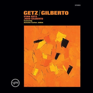 Stan Getz & Joao Gilberto – Getz/Gilberto (LP)
