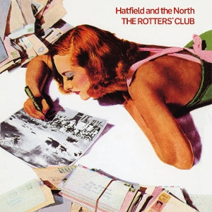 Hatfield and the North – Rotter's Club (LP)