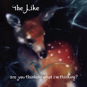 Like – Are You Thinking What I'm Thinking? (LP)