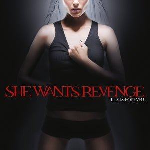 She Wants Revenge – This is Forever (LP)