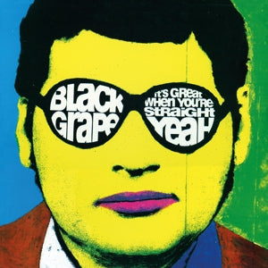 Black Grape – It's Great When You're Straight... Yeah (LP)