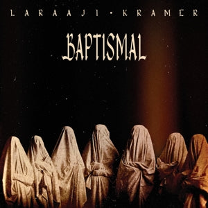 Laraaji & Kramer – Baptismal (LP)