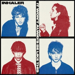 Inhaler – It Won't Always Be Like This (LP)