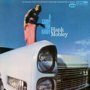 Hank Mobley – A Caddy For Daddy (LP)