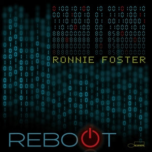 Ronnie Foster – Reboot (LP)