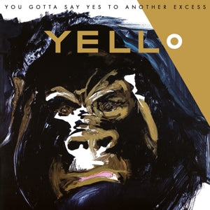 Yello – You Gotta Say Yes To Another Excess (LP)