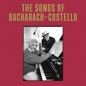Elvis Costello & Burt Bacharach – The Songs of Bacharach & Costello (LP)