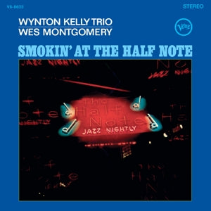 Wes Montgomery & Wynton Kelly Trio – Smokin' At the Half Note (LP)