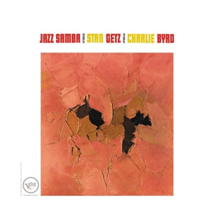 Stan Getz & Charlie Byrd – Jazz Samba (LP)